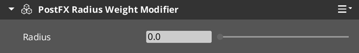 PostFX Radius Weight Modifier base properties