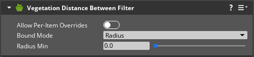 Vegetation Distance Between Filter component properties